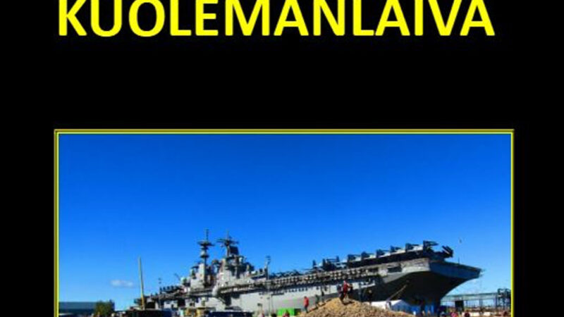 Kuolemanlaiva seilaa kotisatamiin